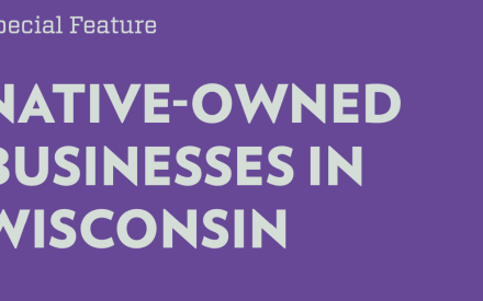 Special Report: Native-Owned Businesses in Wisconsin